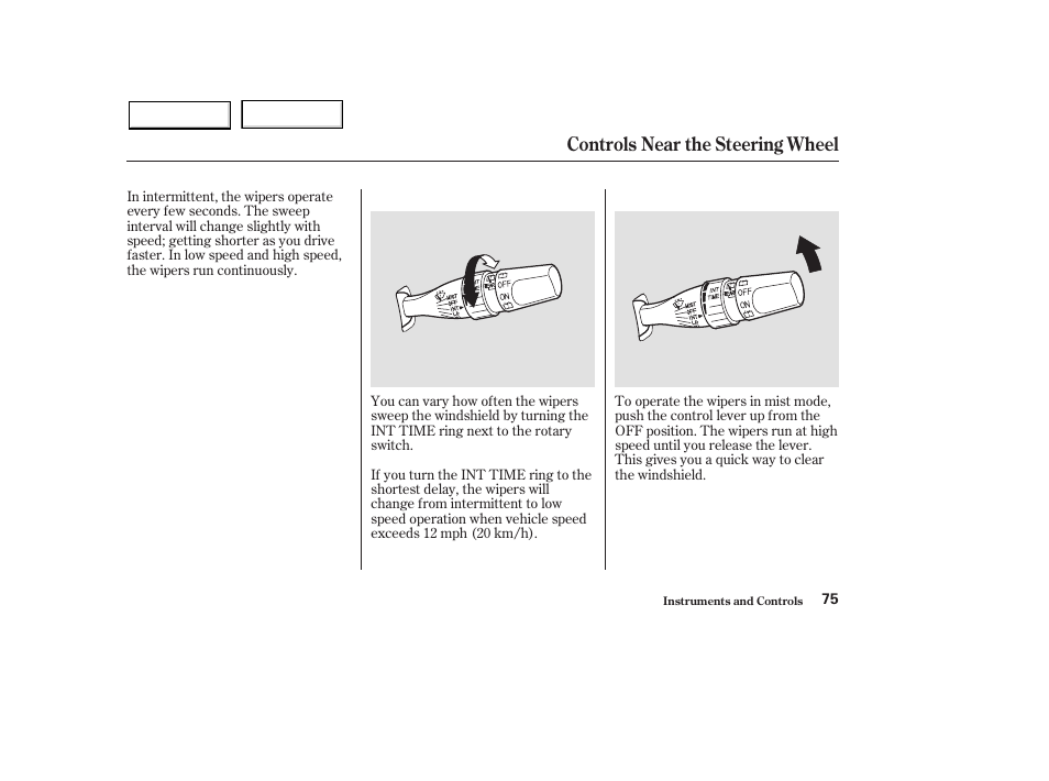 Controls near the steering wheel | HONDA 2003 Pilot - Owner's Manual User Manual | Page 79 / 392