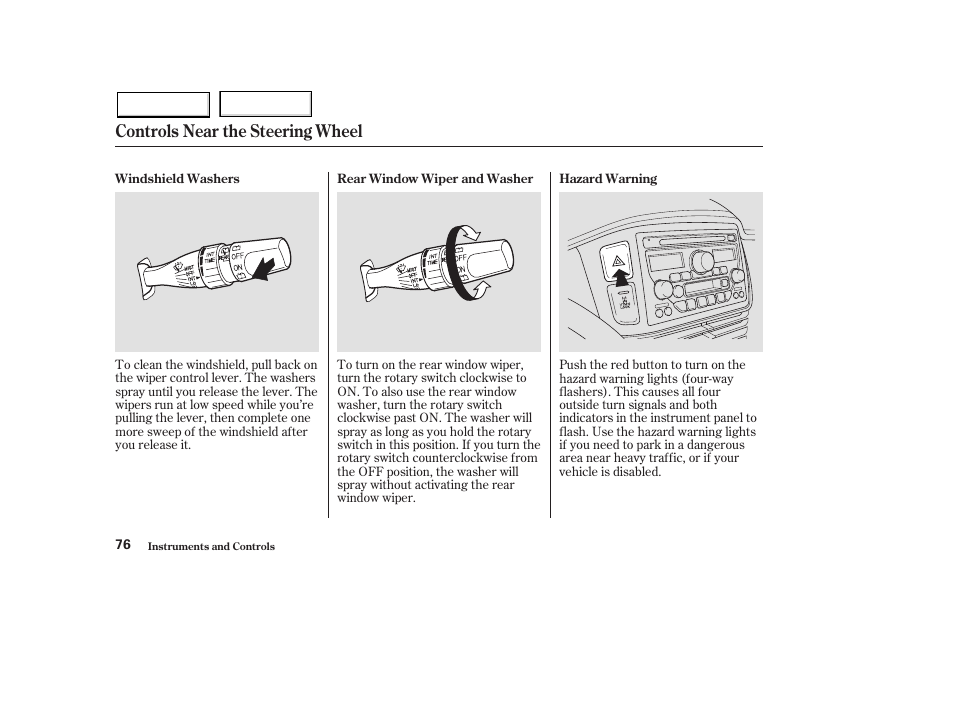 Controls near the steering wheel | HONDA 2003 Pilot - Owner's Manual User Manual | Page 80 / 392