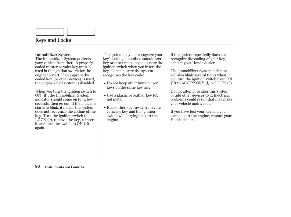 Keys and locks | HONDA 2003 Pilot - Owner's Manual User Manual | Page 84 / 392