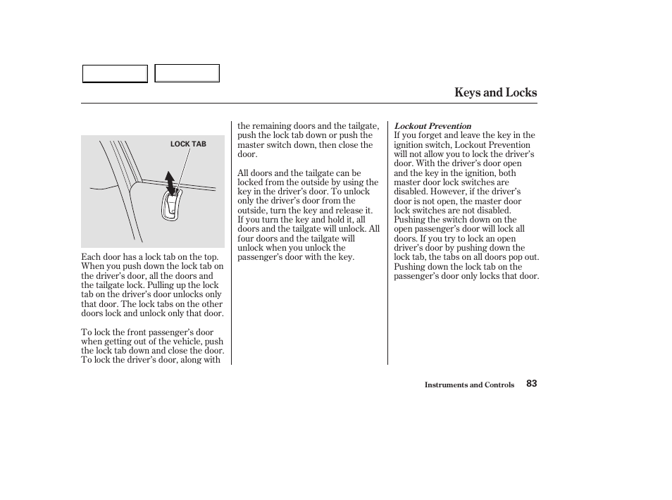 Keys and locks | HONDA 2003 Pilot - Owner's Manual User Manual | Page 87 / 392