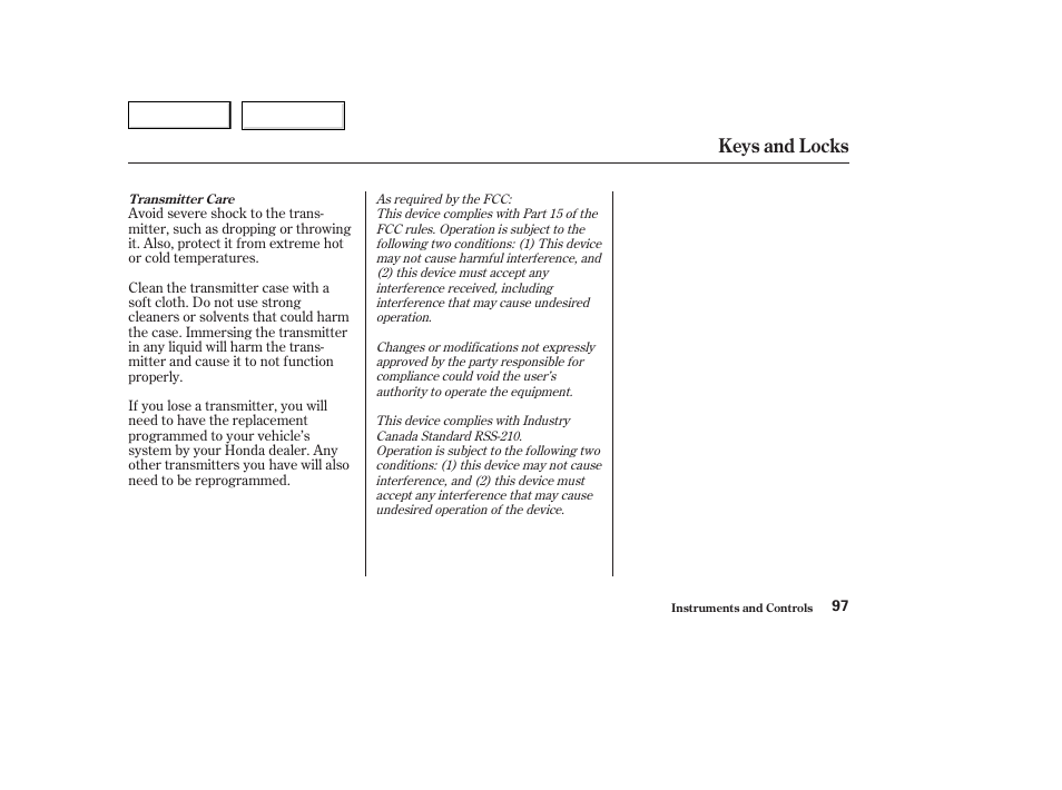 Keys and locks | HONDA 2003 Odyssey - Owner's Manual User Manual | Page 100 / 415