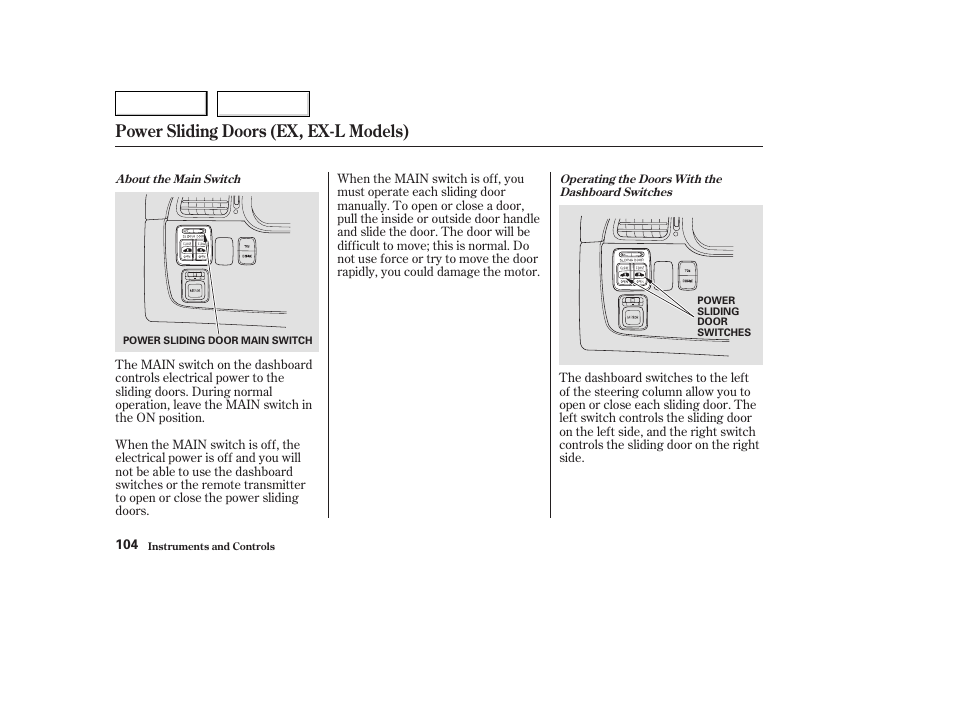 Power sliding doors (ex, ex-l models) | HONDA 2003 Odyssey - Owner's Manual User Manual | Page 107 / 415