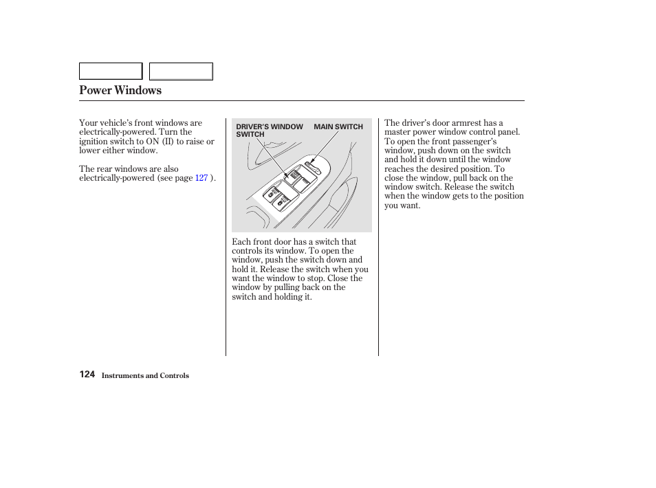 Power windows | HONDA 2003 Odyssey - Owner's Manual User Manual | Page 127 / 415