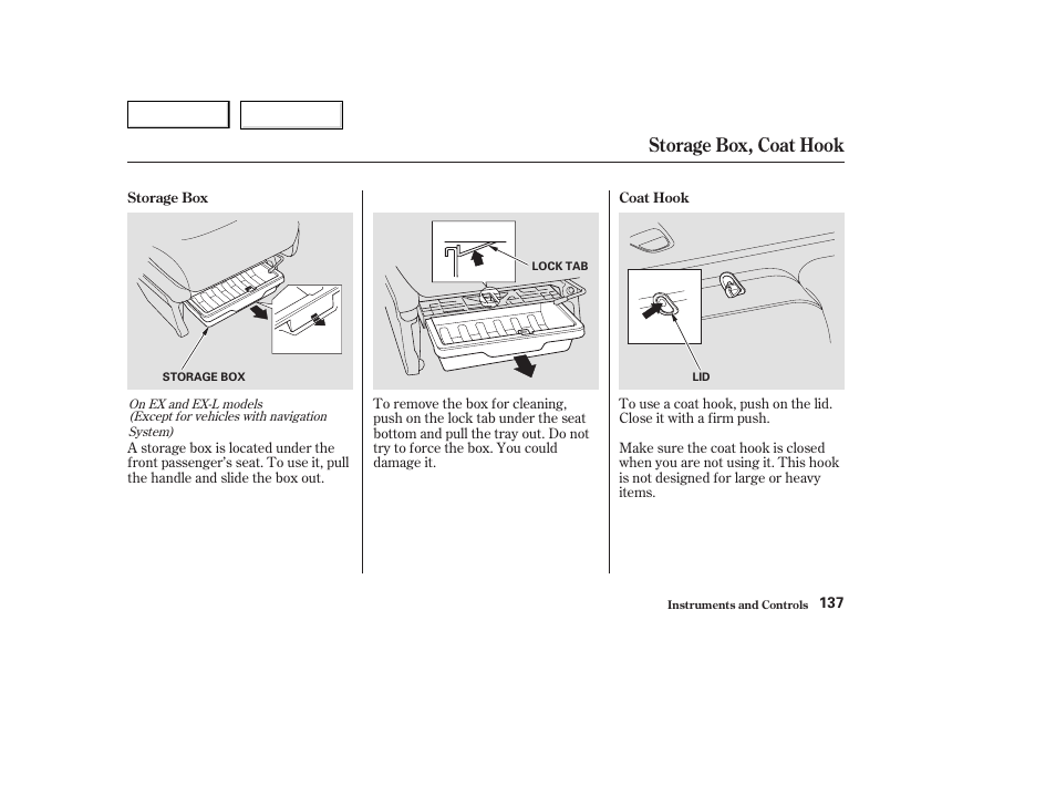 Storage box, coat hook | HONDA 2003 Odyssey - Owner's Manual User Manual | Page 140 / 415