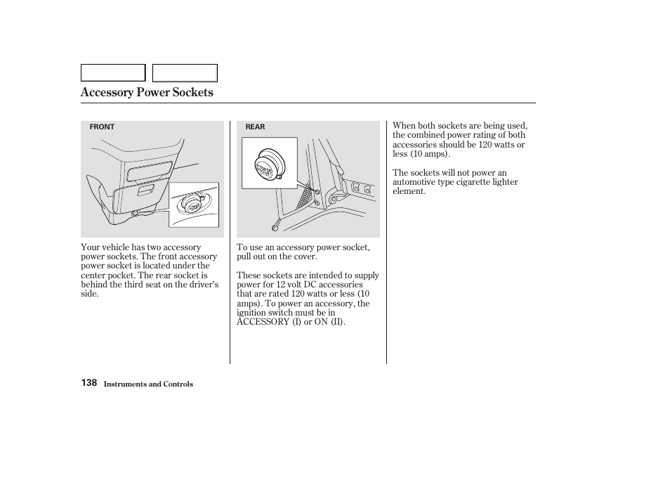 Accessory power sockets | HONDA 2003 Odyssey - Owner's Manual User Manual | Page 141 / 415