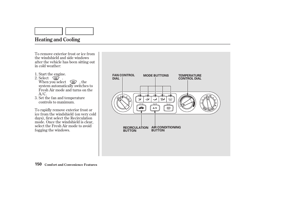 Heating and cooling | HONDA 2003 Odyssey - Owner's Manual User Manual | Page 153 / 415