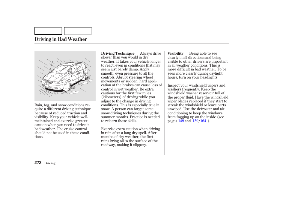 Driving in bad weather | HONDA 2003 Odyssey - Owner's Manual User Manual | Page 275 / 415