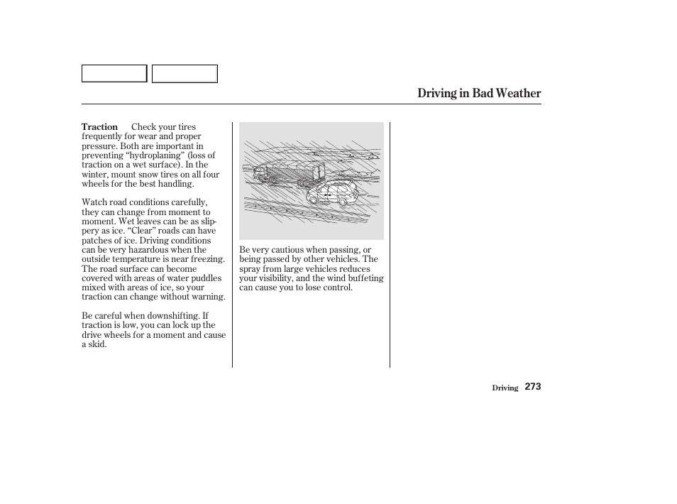 Driving in bad weather | HONDA 2003 Odyssey - Owner's Manual User Manual | Page 276 / 415