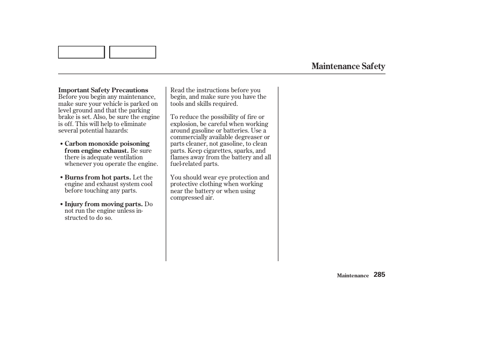 Maintenance safety | HONDA 2003 Odyssey - Owner's Manual User Manual | Page 288 / 415