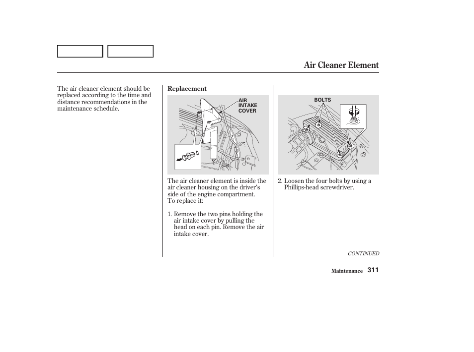 Air cleaner element | HONDA 2003 Odyssey - Owner's Manual User Manual | Page 314 / 415