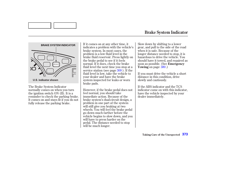 Brake system indicator | HONDA 2003 Odyssey - Owner's Manual User Manual | Page 376 / 415