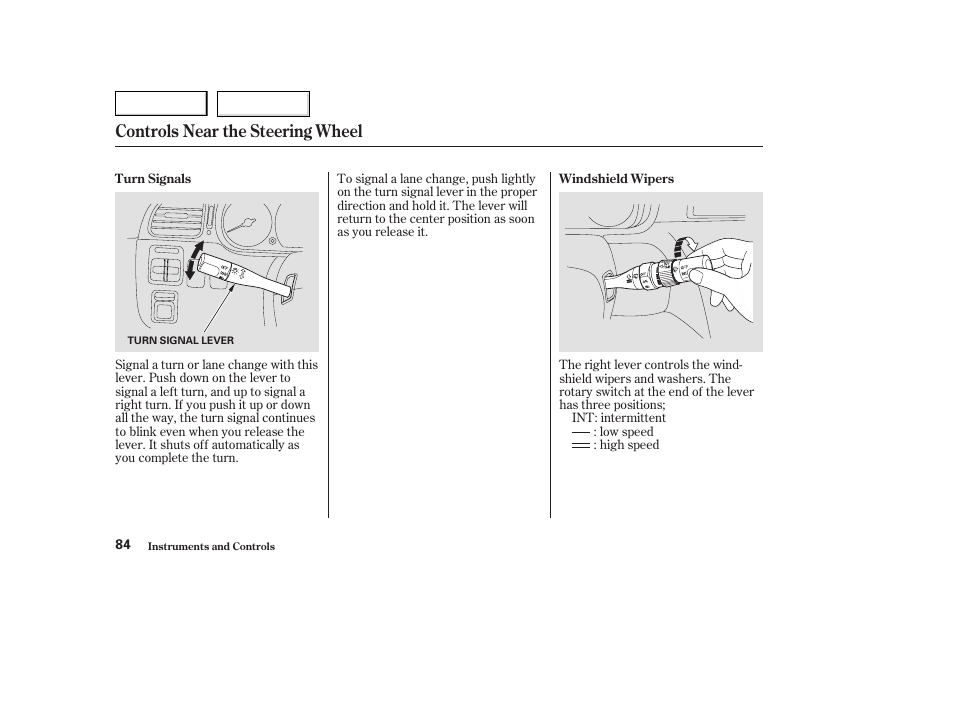 Controls near the steering wheel | HONDA 2003 Odyssey - Owner's Manual User Manual | Page 87 / 415