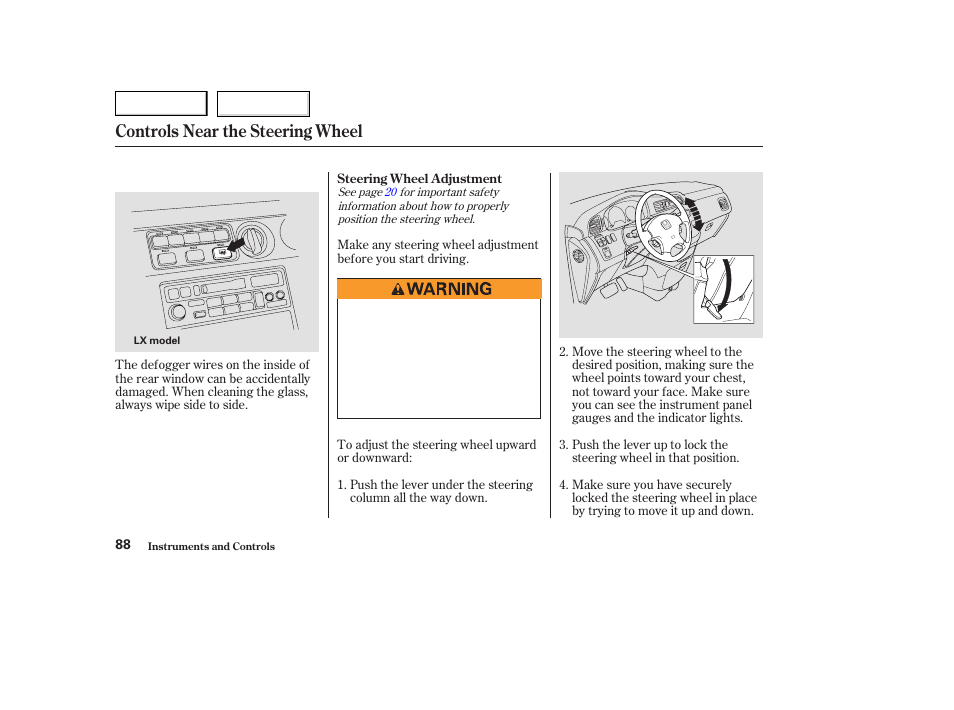 Controls near the steering wheel | HONDA 2003 Odyssey - Owner's Manual User Manual | Page 91 / 415