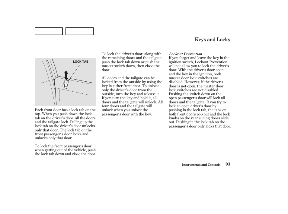 Keys and locks | HONDA 2003 Odyssey - Owner's Manual User Manual | Page 96 / 415