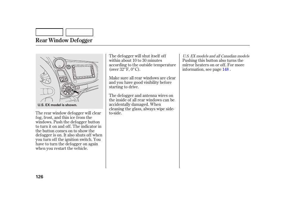 Rear window defogger | HONDA 2003 Insight  - Owner's Manual User Manual | Page 130 / 411