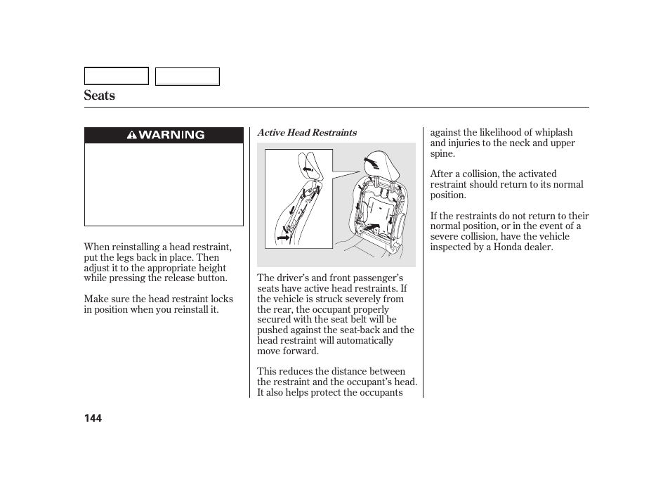 Seats | HONDA 2003 Insight  - Owner's Manual User Manual | Page 148 / 411