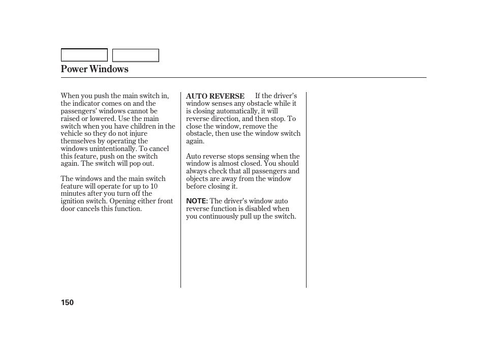 Power windows | HONDA 2003 Insight  - Owner's Manual User Manual | Page 154 / 411