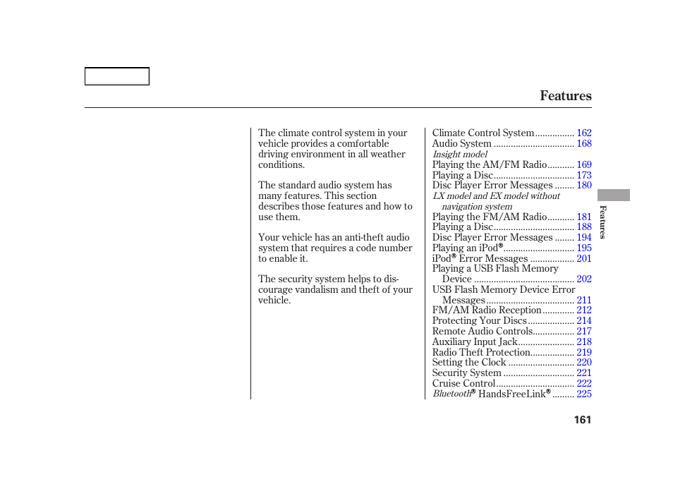 Features | HONDA 2003 Insight  - Owner's Manual User Manual | Page 165 / 411