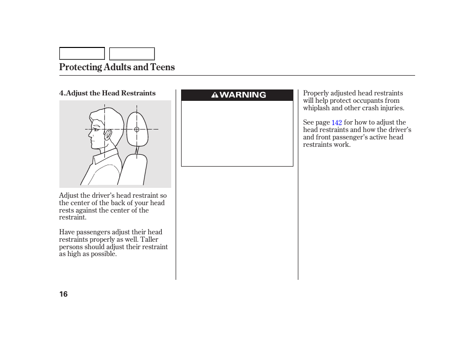 Protecting adults and teens | HONDA 2003 Insight  - Owner's Manual User Manual | Page 20 / 411