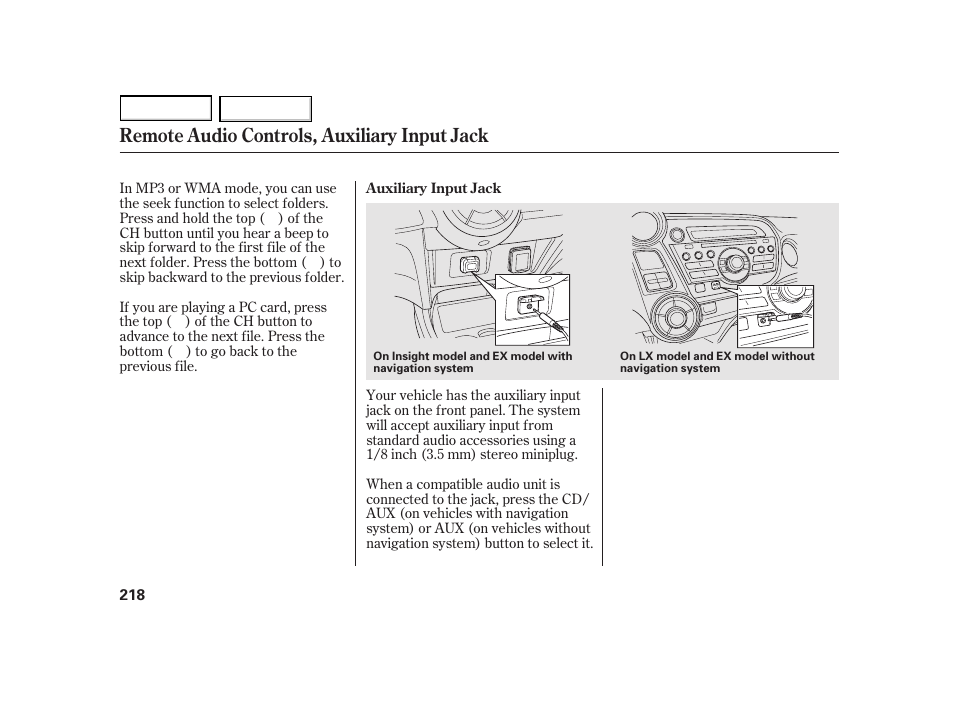 Remote audio controls, auxiliary input jack | HONDA 2003 Insight  - Owner's Manual User Manual | Page 222 / 411