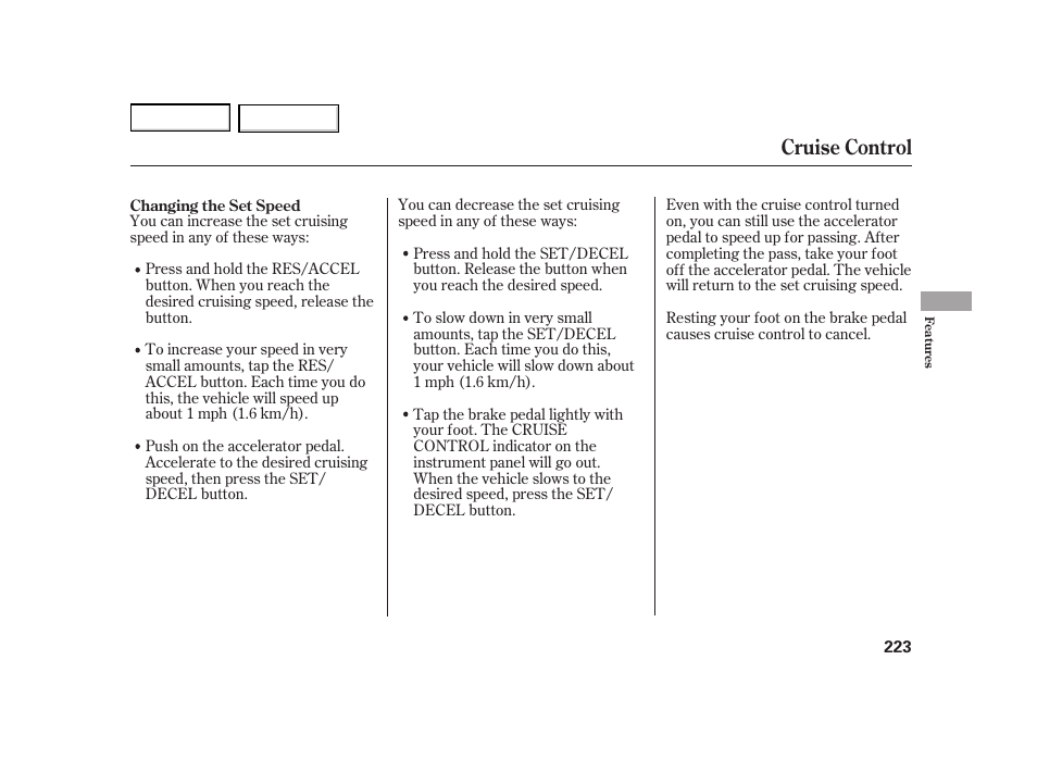 Cruise control | HONDA 2003 Insight  - Owner's Manual User Manual | Page 227 / 411