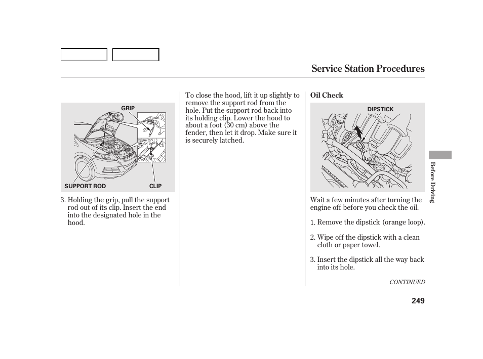 Service station procedures | HONDA 2003 Insight  - Owner's Manual User Manual | Page 253 / 411