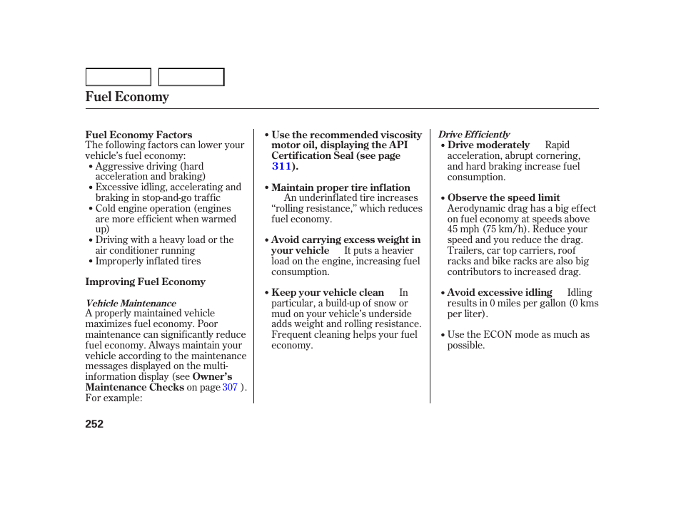 Fuel economy | HONDA 2003 Insight  - Owner's Manual User Manual | Page 256 / 411