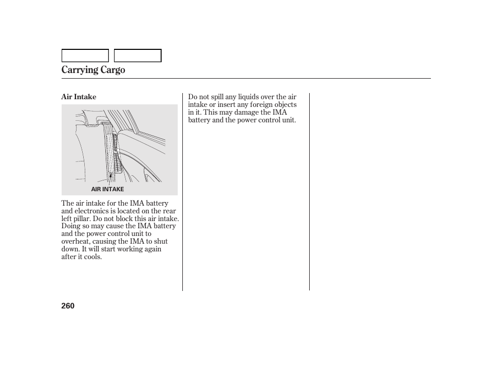 Carrying cargo | HONDA 2003 Insight  - Owner's Manual User Manual | Page 264 / 411