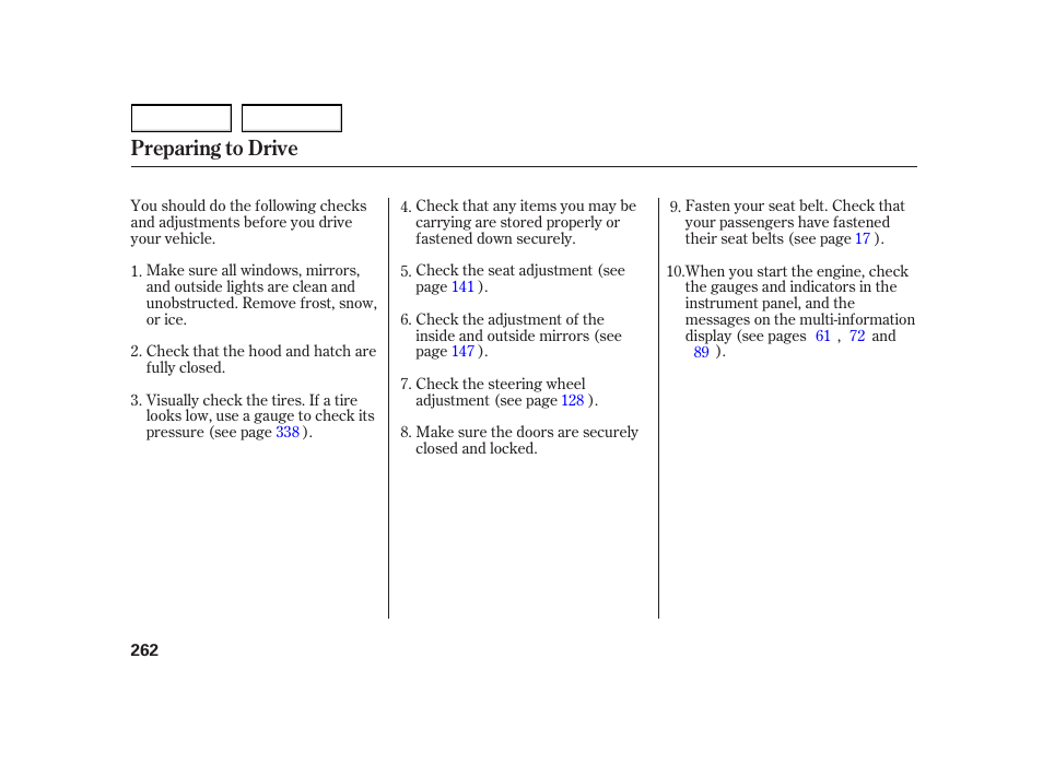 Preparing to drive | HONDA 2003 Insight  - Owner's Manual User Manual | Page 266 / 411