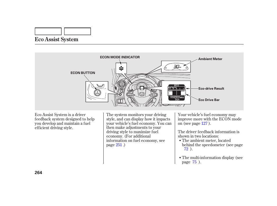 Eco assist system | HONDA 2003 Insight  - Owner's Manual User Manual | Page 268 / 411