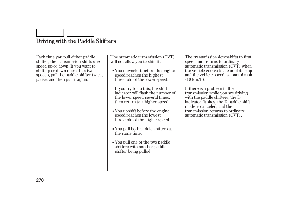 Driving with the paddle shifters | HONDA 2003 Insight  - Owner's Manual User Manual | Page 282 / 411
