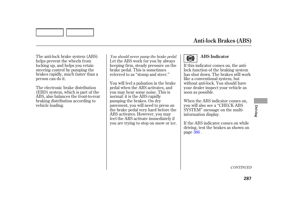 Anti-lock brakes (abs) | HONDA 2003 Insight  - Owner's Manual User Manual | Page 291 / 411
