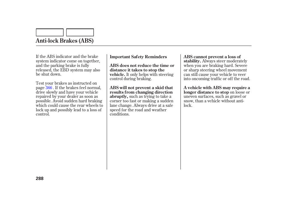 Anti-lock brakes (abs) | HONDA 2003 Insight  - Owner's Manual User Manual | Page 292 / 411