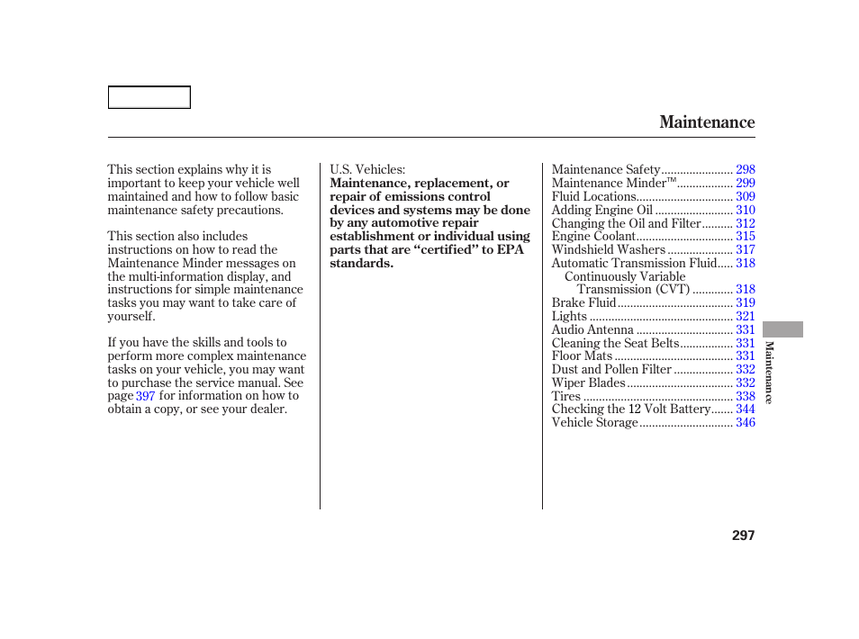 Maintenance | HONDA 2003 Insight  - Owner's Manual User Manual | Page 301 / 411