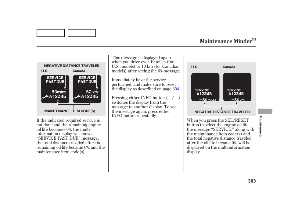 Maintenance minder | HONDA 2003 Insight  - Owner's Manual User Manual | Page 307 / 411