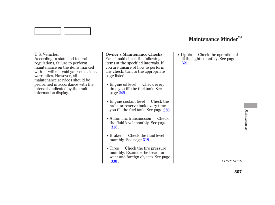 Maintenance minder | HONDA 2003 Insight  - Owner's Manual User Manual | Page 311 / 411