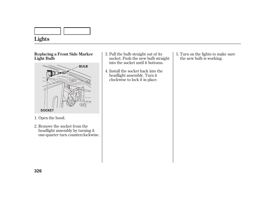 Lights | HONDA 2003 Insight  - Owner's Manual User Manual | Page 330 / 411