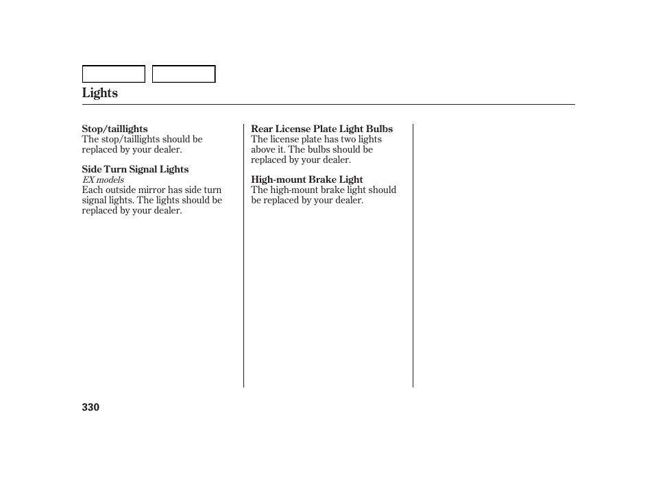 Lights | HONDA 2003 Insight  - Owner's Manual User Manual | Page 334 / 411