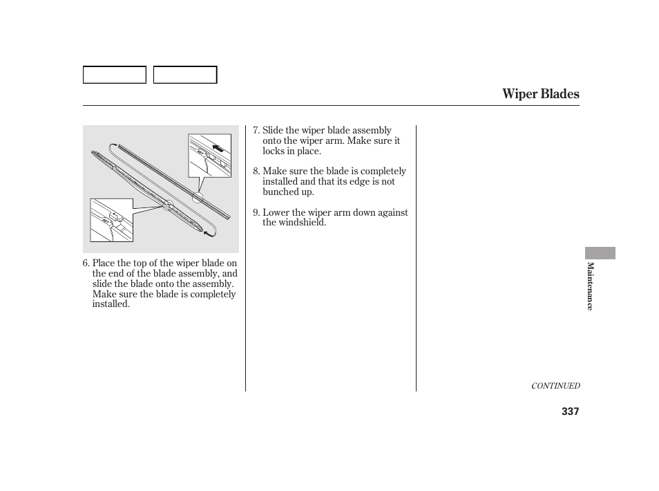Wiper blades | HONDA 2003 Insight  - Owner's Manual User Manual | Page 341 / 411