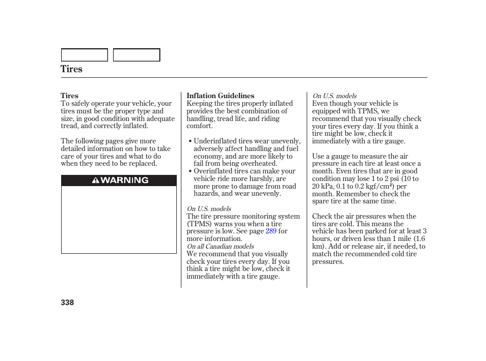 Tires | HONDA 2003 Insight  - Owner's Manual User Manual | Page 342 / 411