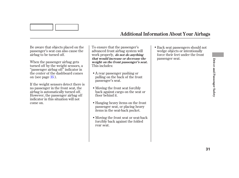 Additional information about your airbags | HONDA 2003 Insight  - Owner's Manual User Manual | Page 35 / 411