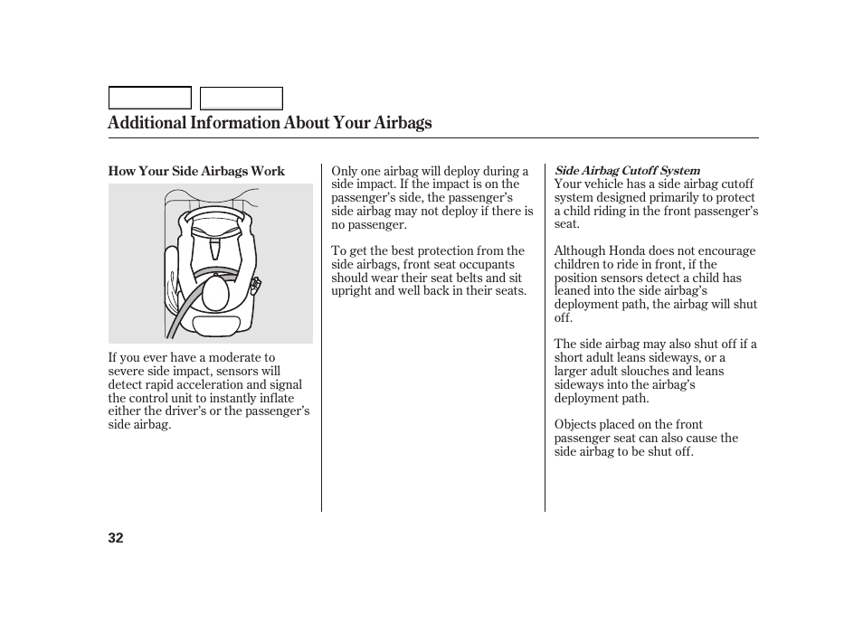 Additional information about your airbags | HONDA 2003 Insight  - Owner's Manual User Manual | Page 36 / 411
