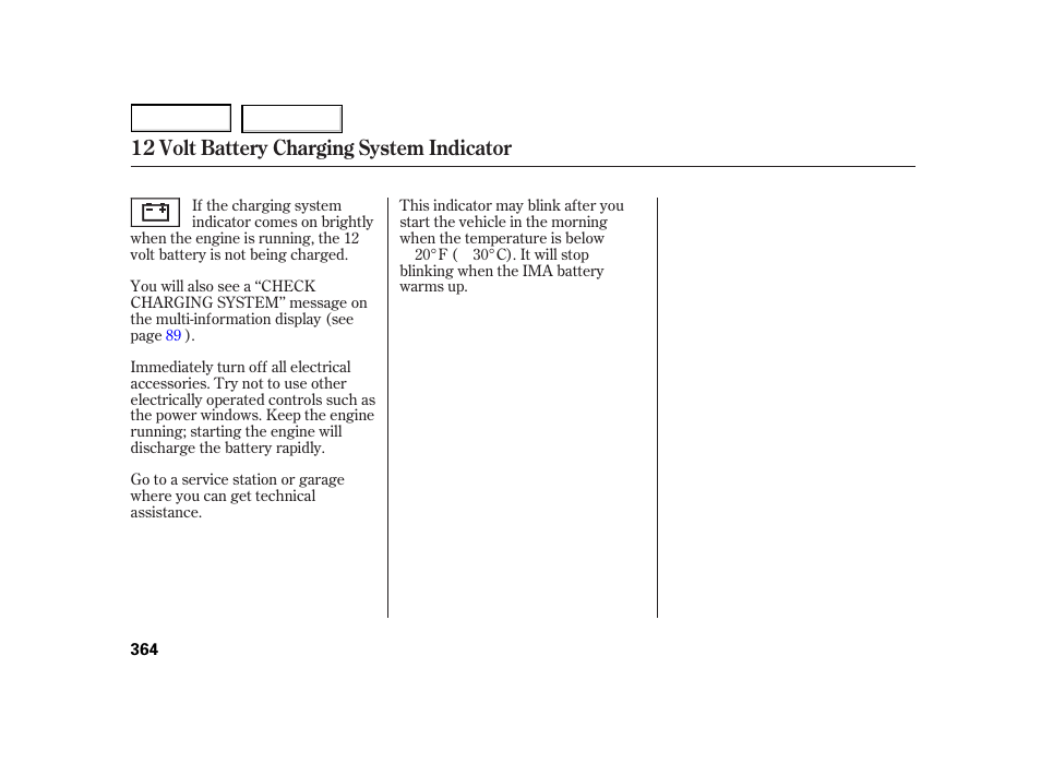 12 volt battery charging system indicator | HONDA 2003 Insight  - Owner's Manual User Manual | Page 368 / 411