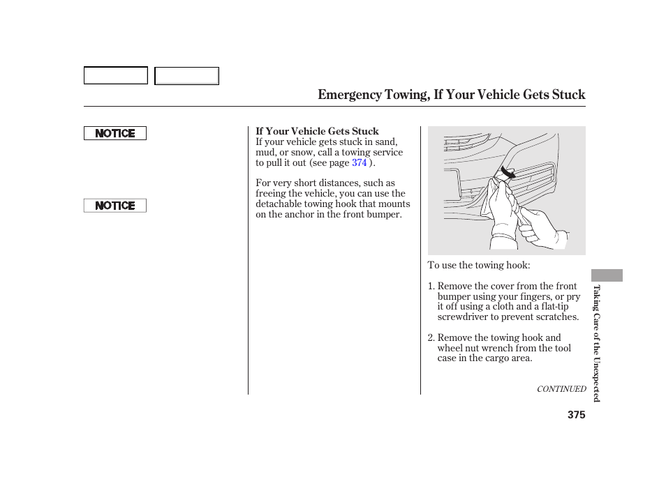 Emergency towing, if your vehicle gets stuck | HONDA 2003 Insight  - Owner's Manual User Manual | Page 379 / 411