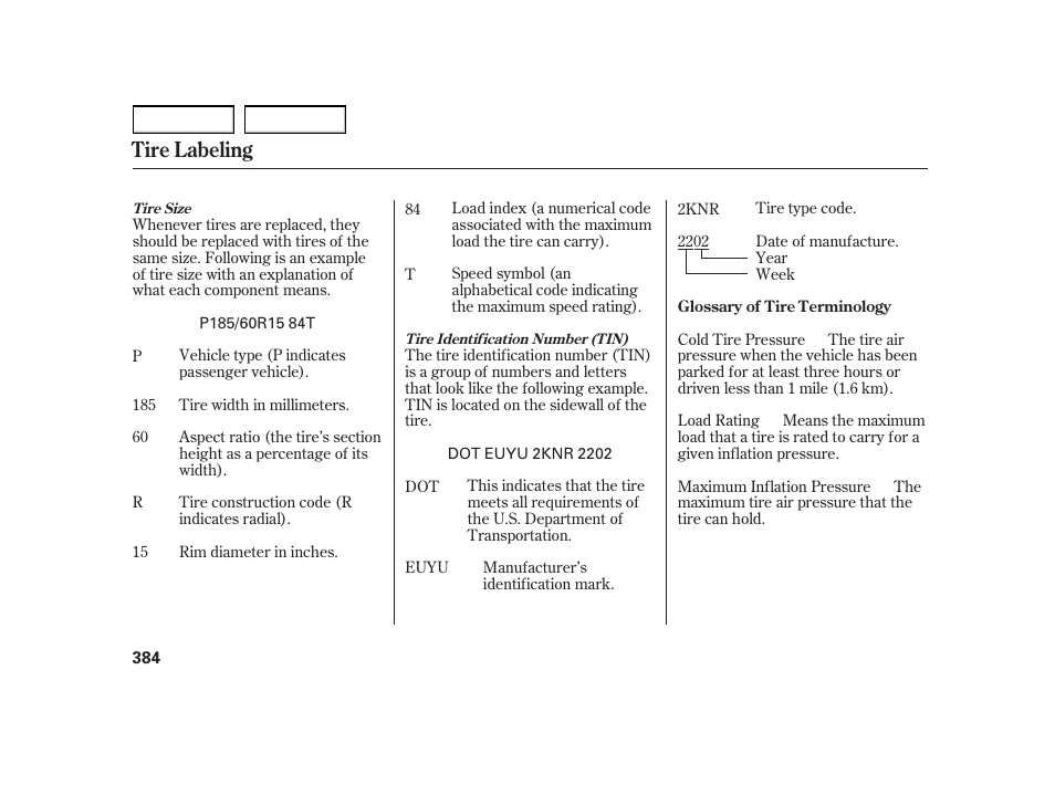Tire labeling | HONDA 2003 Insight  - Owner's Manual User Manual | Page 388 / 411