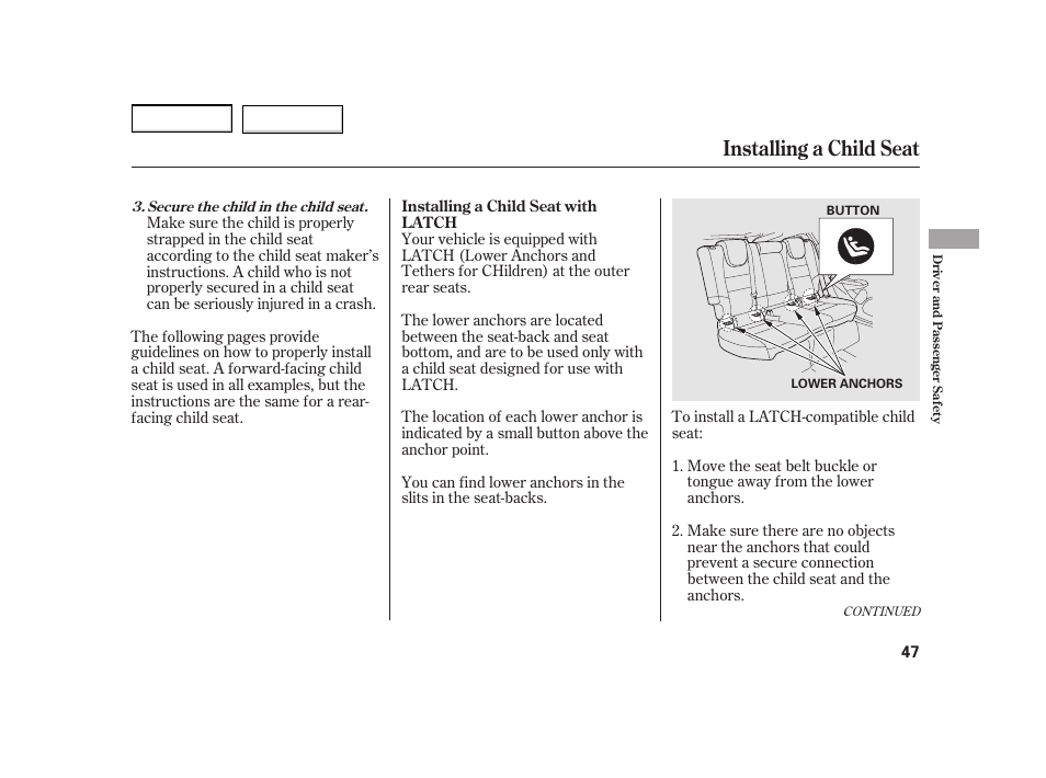 Installing a child seat | HONDA 2003 Insight  - Owner's Manual User Manual | Page 51 / 411