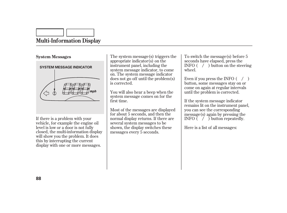 Multi-information display | HONDA 2003 Insight  - Owner's Manual User Manual | Page 92 / 411