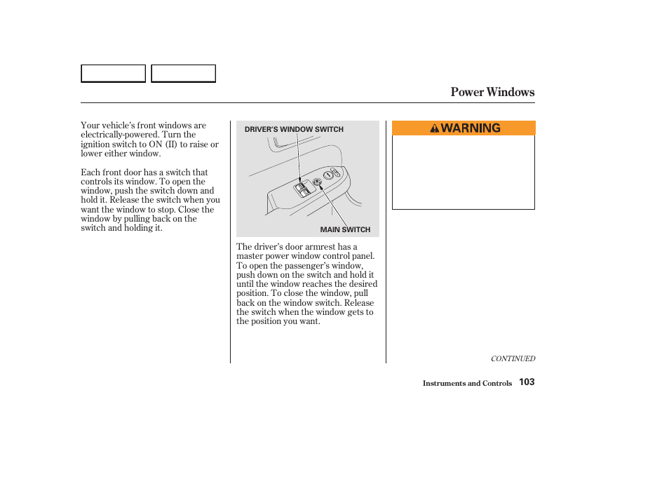 Power windows | HONDA 2003 Element - Owner's Manual User Manual | Page 107 / 338