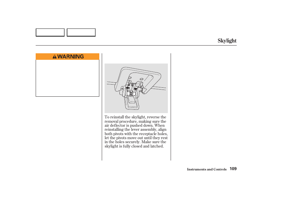 Skylight | HONDA 2003 Element - Owner's Manual User Manual | Page 113 / 338
