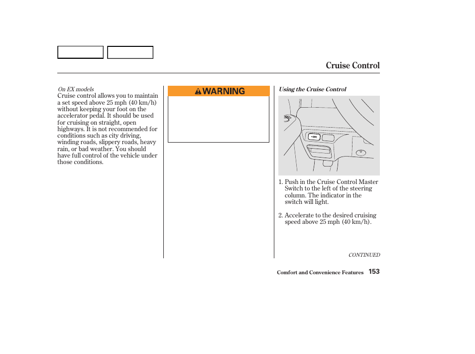 Cruise control | HONDA 2003 Element - Owner's Manual User Manual | Page 157 / 338